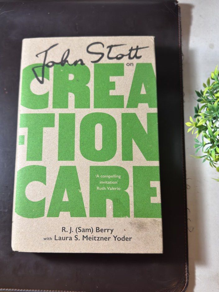 CREATION CARE A John Stott Book Hard Bound (Category: Religion Books) located in Quezon City. Submitted by momme_life (Listing ID 1443400116, Image 1). Description: - Collection of John Stott's teachings on Christian environmental responsibility. - Spans four decades of his thought. - Features excerpts with contextual interpretation by Sam Berry. - Includes reflections from those inspired by John Stott. - Offers a comprehensive look at faith and 