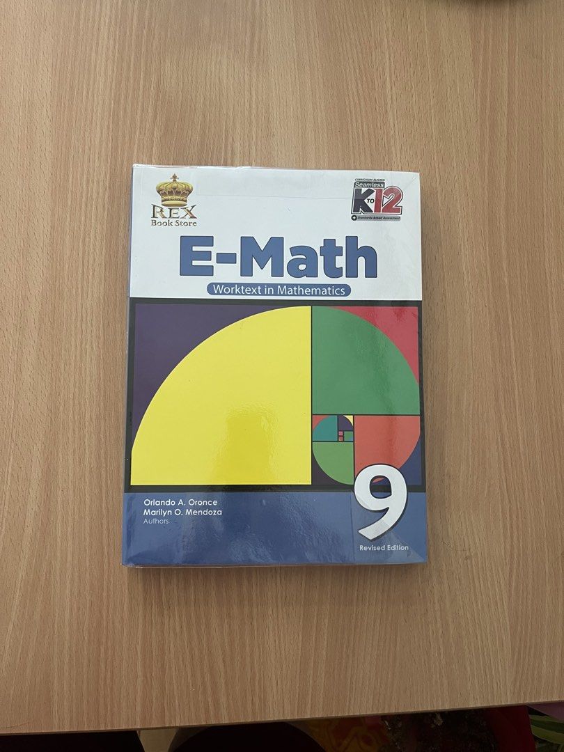 (Grade 9 Math) E-Math: Worktext in Mathematics (Category: Textbooks) located in Manila. Submitted by TCC.ETC (Listing ID 1443824090, Image 1). Description: Preloved Grade 9 Textbook RFS: Textbooks were stored in the locker and were not used throughout the school year [GENERAL DESCRIPTION] TITLE: E-Math: Worktext in Mathematics GRADE LEVEL: 9 AUTHOR/S: Orlando A. Oronce, Marilyn O. Mendoza PUBLISHER: Rex EDITION: Revised Edition [OTHER NOTES] + K-