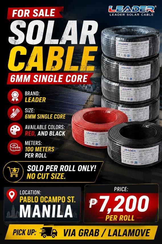 LEADER 6mm Single Core Solar Cable - 100 Meters Per Roll (Category: Electrical, Adaptors & Sockets) located in Manila. Submitted by pabloo4 (Listing ID 1443716539, Image 1). Description: - Brand New LEADER Solar Cable - 6mm Single Core - Tinned Copper - E-Beam XLPO Insulation - Flame Retardant - Available Colors: Red, Black - Sold per 100m Roll - Pickup: Pablo Ocampo St., Manila - Delivery: Grab/Lalamove.