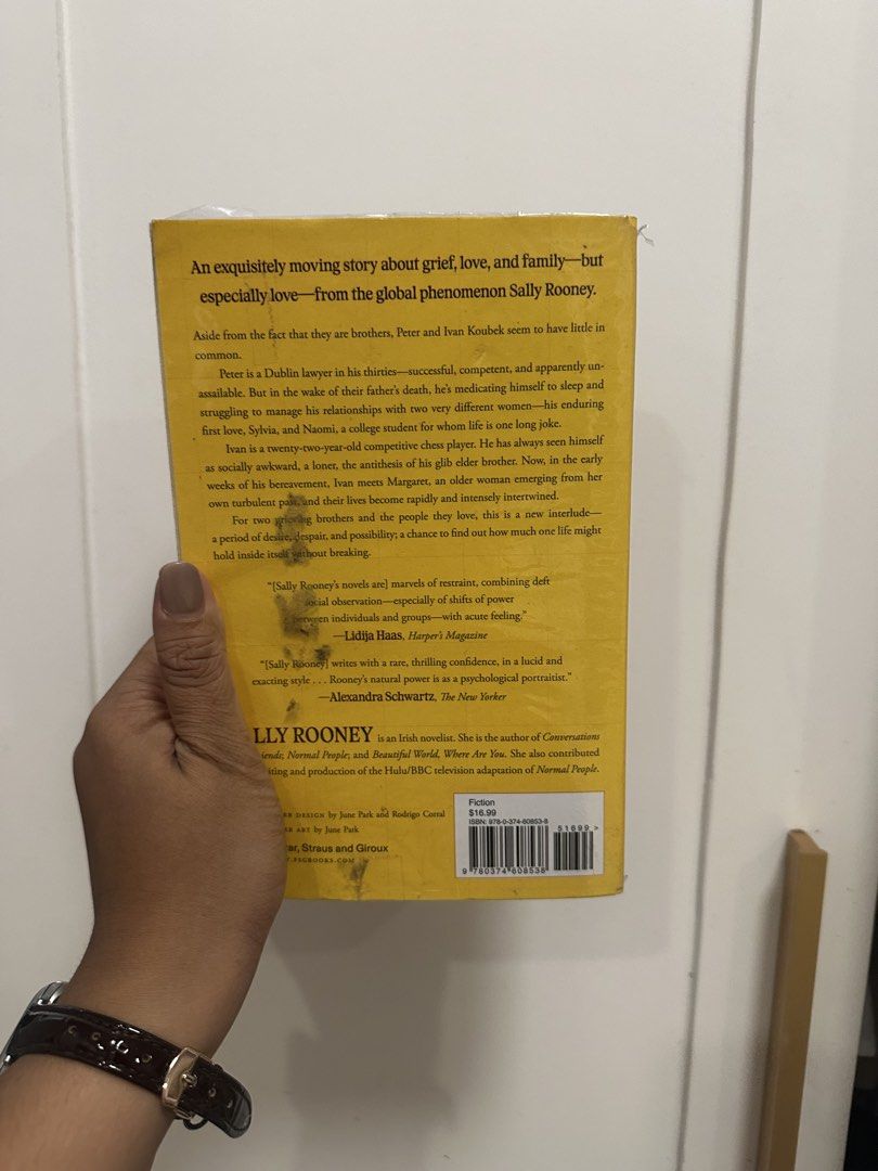 intermezzo: a novel by sally rooney (Category: Storybooks) located in Muntinlupa City. Submitted by hello.fran (Listing ID 1444039384, Image 3). Description: 👗about the item - themes: grief, love, family - condotion: pages slightly yellowed, some marks on back cover ✨ reason for selling: decluttering! just clearing out space in my closet. 💵 mode of payment: maribank/bpi/gcash 📦 shipping: j&t or lalamove (buyer shoulders fee) ⚠️ reminders: all 