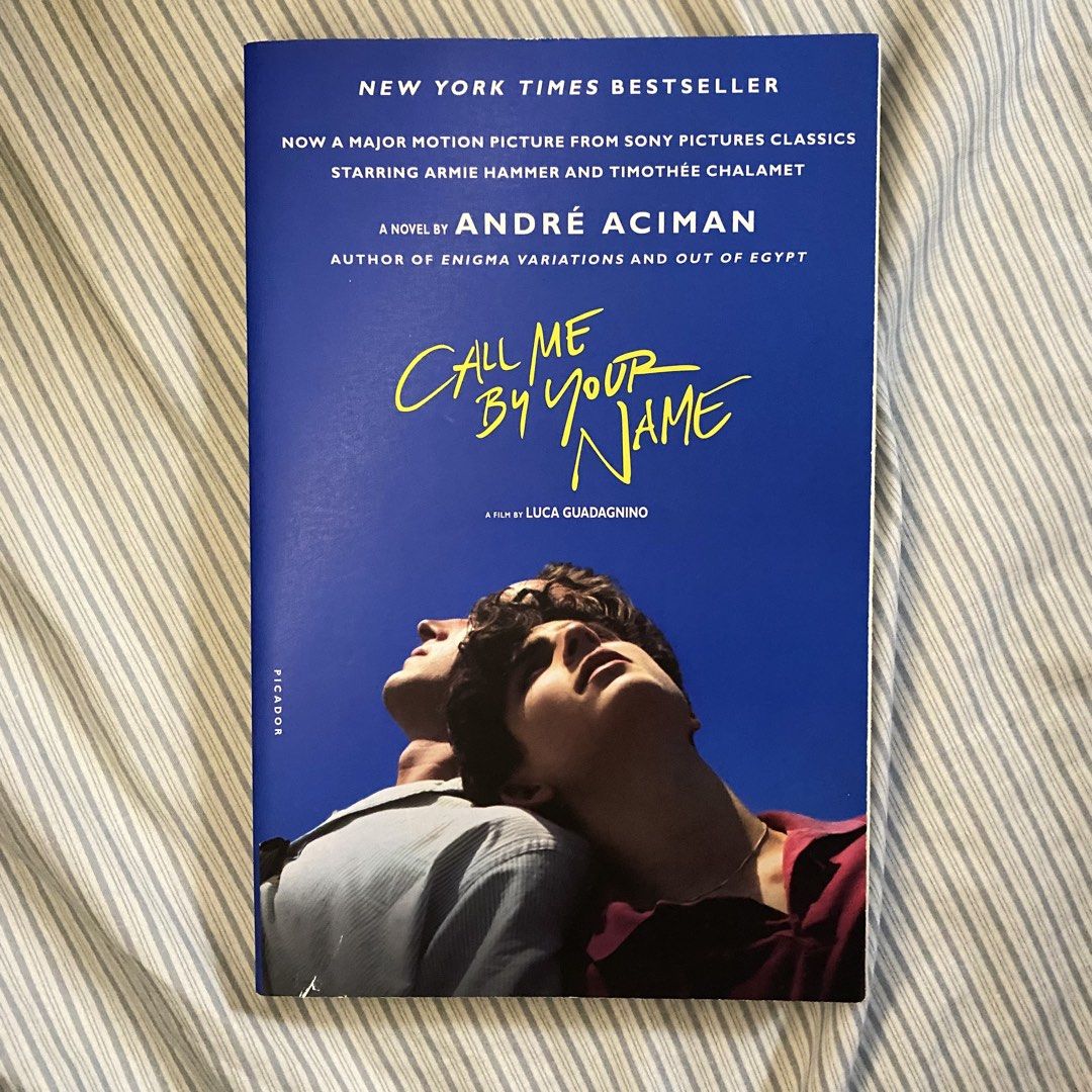 Call Me by Your Name by André Aciman (Category: Storybooks) located in Quezon City. Submitted by relovedblugoods (Listing ID 1444196828, Image 1). Description: 🧵⋆˚｡ did not finish, pm for details. — first to pay, first to get — sure buyers only 🎐 no COD (cash on delivery) 🎐 MOP (mode of payment) - gcash only 🦋 𑣲⋆ shipping via J&T (buyer will shoulder the shipping fee; no rush orders) 🦋 𑣲⋆ same day shipping via Lalamove 💎˚. ᵎᵎ no REFUND, C