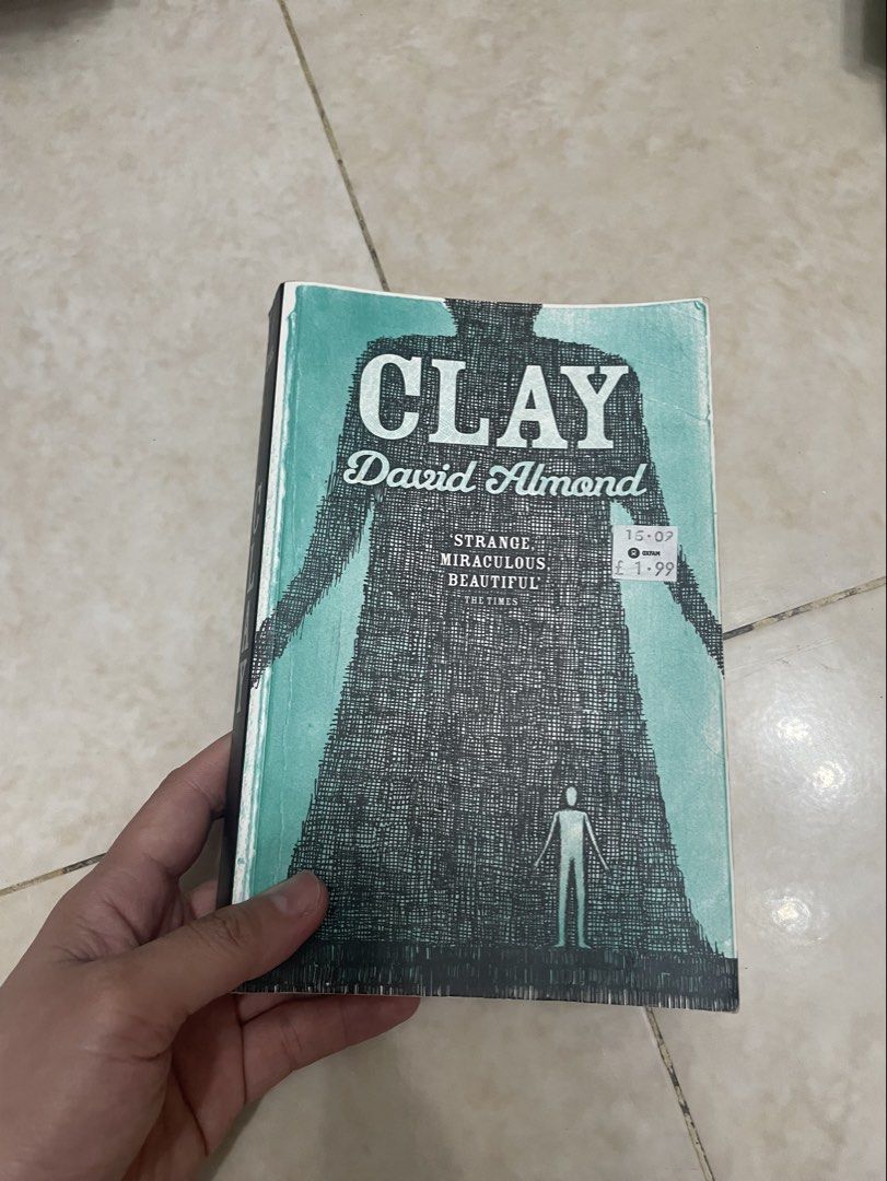clay by david almond (Category: Storybooks) located in Paranaque City. Submitted by kashireadsbookstore (Listing ID 1444302557, Image 1). Description: .