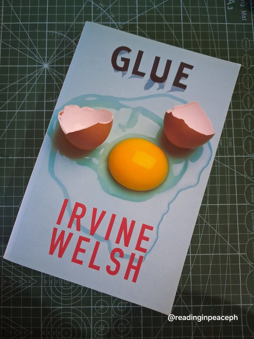Glue by Irvine Welsh Big Paperback Novel (Category: Storybooks) located in Cavite. Submitted by readinginpeace (Listing ID 1444201466, Image 1). Description: - Paperback copy of 'Glue' by Irvine Welsh - Published by Jonathan Cape - Striking cover art - Spine is intact - Pages are clean - Perfect for fans of contemporary fiction.