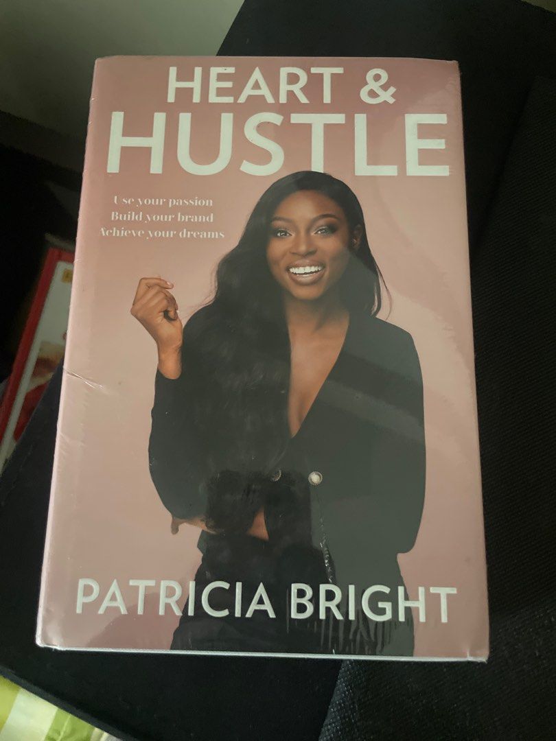 Heart & Hustle by Patricia Bright (Category: Storybooks) located in Agdangan. Submitted by kikayfindsph (Listing ID 1444160927, Image 1). Description: - Brand new, still in original plastic wrap - Title: Heart & Hustle - Author: Patricia Bright - Subtitle: Use your passion, Build your brand, Achieve your dreams - Ideal for anyone looking to build their brand or achieve their dreams.