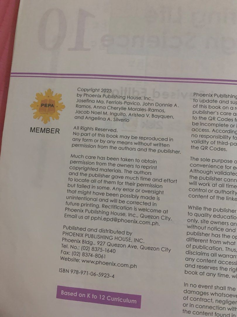 Phoenix Publishing Exploring Life Through Science Grade 10 Updated Edition 2023 latest edition (Category: Textbooks) located in Las Pinas. Submitted by myxandmatts (Listing ID 1444560758, Image 2). Description: 2 pages with answer Used sy 25-26 - Exploring Life Through Science Series for Grade 10 - Updated and Revised Edition - Aligned with the K to 12 Curriculum - Copyright 2023 - Published by Phoenix Publishing House, Inc. Price now P 1040.