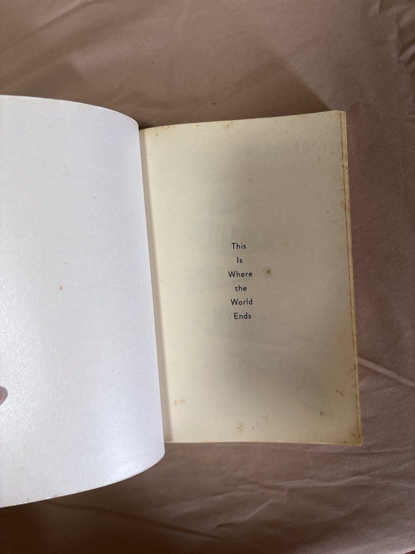 This Is Where the World Ends by Amy Zhang (Category: Storybooks) located in Manila. Submitted by declutterbybeans (Listing ID 1444571649, Image 3). Description: - This Is Where The World Ends by Amy Zhang - Notes: no annotations oxidized pages (readable).