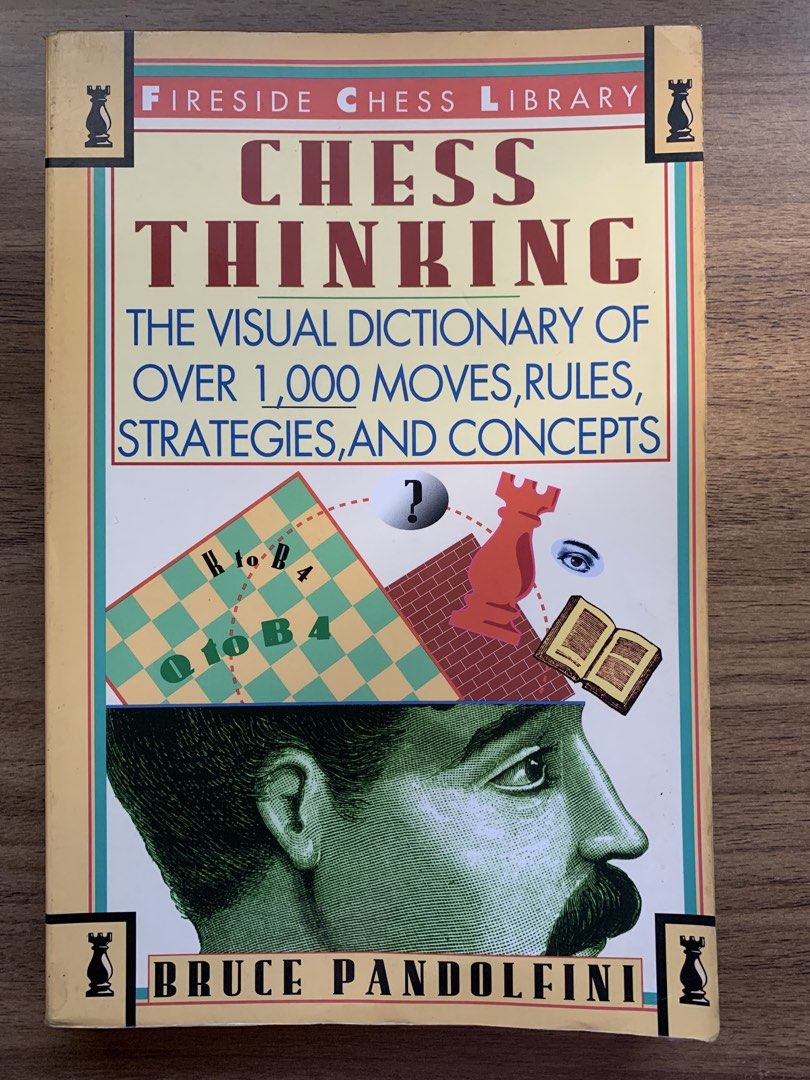 Fireside Chess Library : BRUCE PANDOLFINI (Category: Storybooks) located in Paranaque City. Submitted by thingsofold (Listing ID 1444741891, Image 2). Description: *All in good condition CHESS THINKING - 300✅SOLD✅ PANDOLFINI’s CHESS COMPLETE - 250 BEGINNING CHESS (name on edges) - 150 .