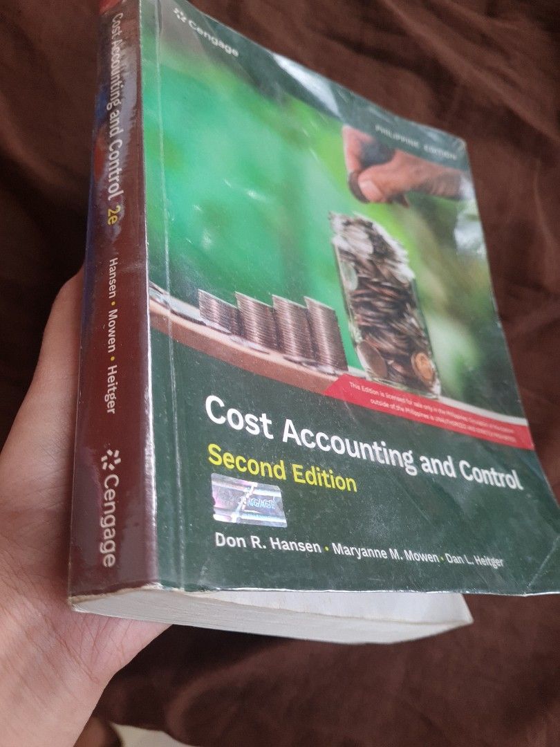 Cost Accounting and Control 2nd Edition Philippine Edition Cengage (Category: Textbooks) located in Villasis. Submitted by iyashop1234 (Listing ID 1441483349, Image 2). Description: - Cost Accounting and Control, Second Edition - Philippine Edition - Authors: Don R. Hansen, Maryanne M. Mowen, Dan L. Heitger - Publisher: Cengage - Perfect reference for accounting students - Please check photos for detailed condition.Kindly chat me for more details