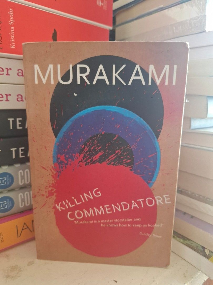 Killing Commendatore by Haruki Murakami (Category: Storybooks) located in Pasig City. Submitted by freestone.9913ca (Listing ID 1441430607, Image 1). Description: .