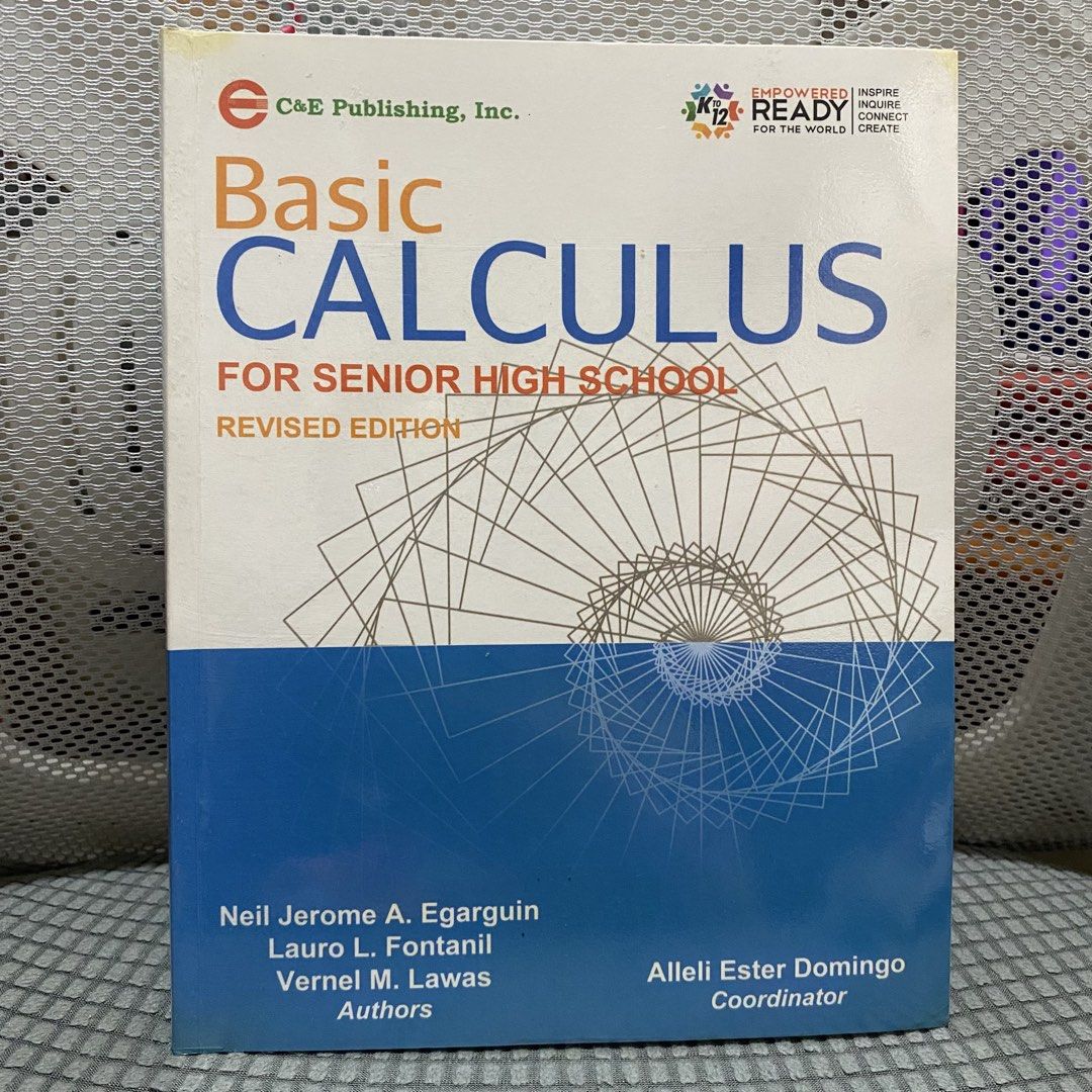 C&E Publishing Inc Basic Calculus SENIOR HIGH SCHOOL SHS BOOK (Category: Textbooks) located in Cavite. Submitted by star444ngel (Listing ID 1445117161, Image 1). Description: .