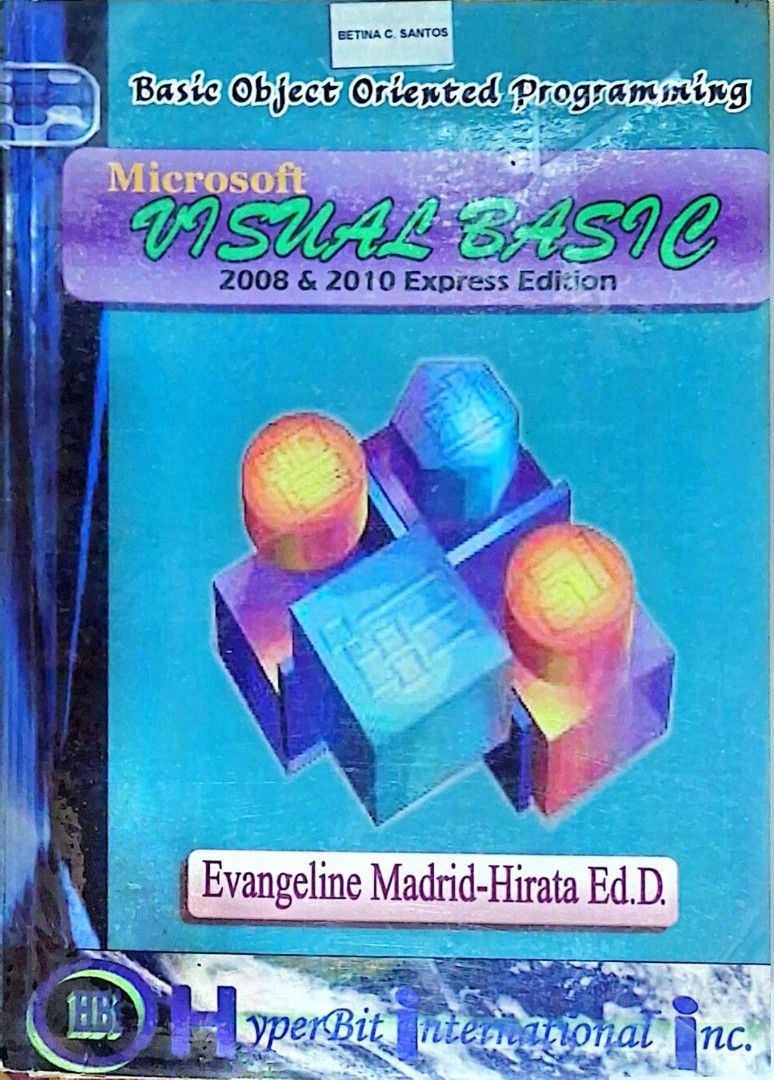 COMPUTER BOOKS K-12 Microsoft Access, Visual Basic, Pascal Programming Books (Category: Textbooks) located in Quezon City. Submitted by gnew024102 (Listing ID 1445381103, Image 2). Description: - Computer Programming Books by Evangeline Madrid-Hirata, Ed. D. - Titles include: Managing Database using Microsoft Access, Basic Object Oriented Programming with Microsoft Visual Basic 2008 & 2010 Express Edition, and Information and Communications Techn