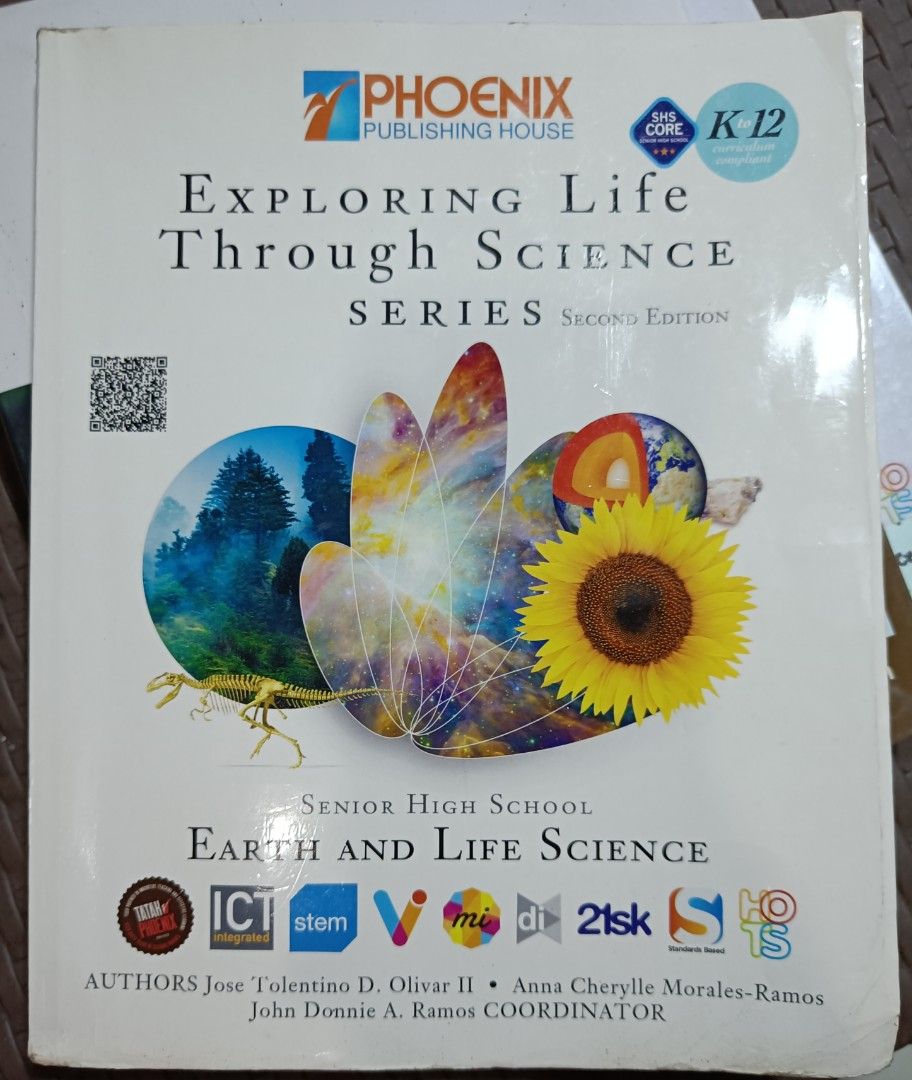 Phoenix Exploring Life Through Science Series: Earth and Life Science (Category: Textbooks) located in Antipolo. Submitted by taroh (Listing ID 1445575743, Image 1). Description: - Phoenix Publishing House Textbook - Senior High School: Earth and Life Science - Second Edition - Part of the Exploring Life Through Science Series - Authors: Jose Tolentino D. Olivar II, Anna Cherylle Morales-Ramos, John Donnie A. Ramos - Excellent resource for studen