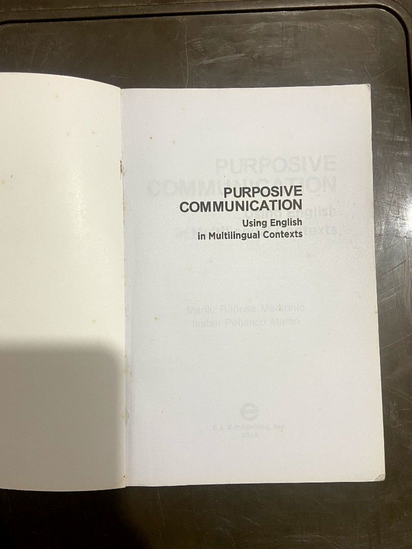 🛒Purposive Communication Using English in Multilingual Contexts Book (Category: Textbooks) located in Manila. Submitted by intothenewcart (Listing ID 1445577139, Image 2). Description: ⤷ Purposive Communication Textbook ⤷ Ideal for Communication students ⤷ Pages are clean and readable ⤷ Minor signs of use on the cover ⤷ Not for sensitive buyer.