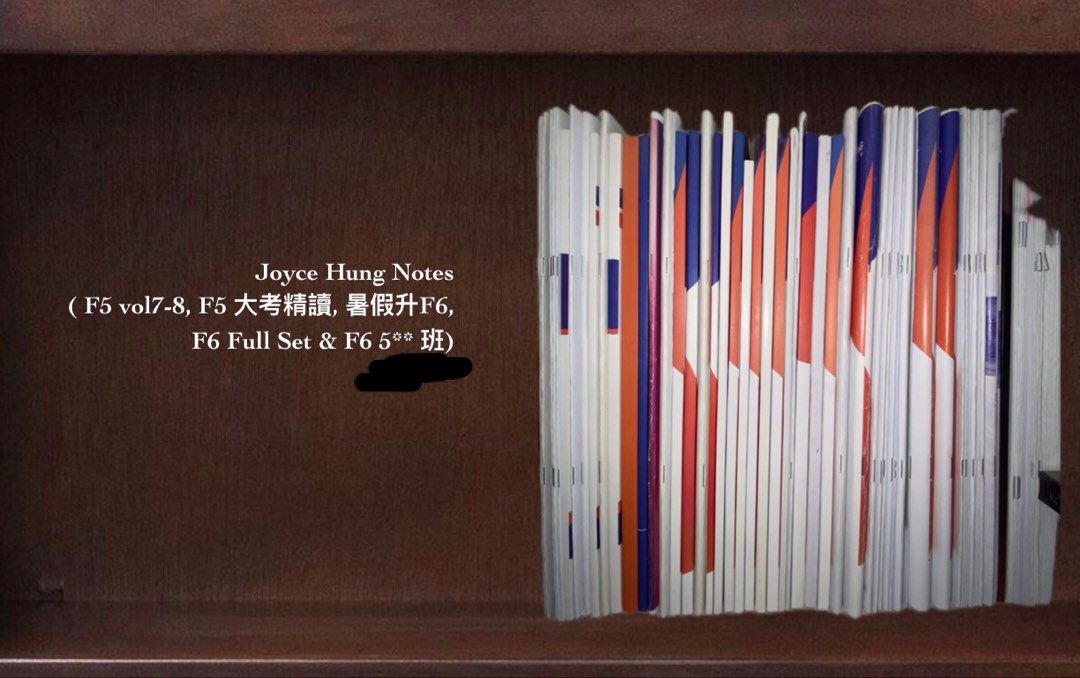 Joyce Hung Notes （分類：教科書）位於 Hong Kong。 由 japwphsso 提交（商品編號 1445734576，圖片 1）。簡介： 含F5 常規Vol7-8, F5 大考精讀, F5 升 F6 暑假, F6 常規full set & F6 5** 班 一期價錢買勁多期嘅Note!。