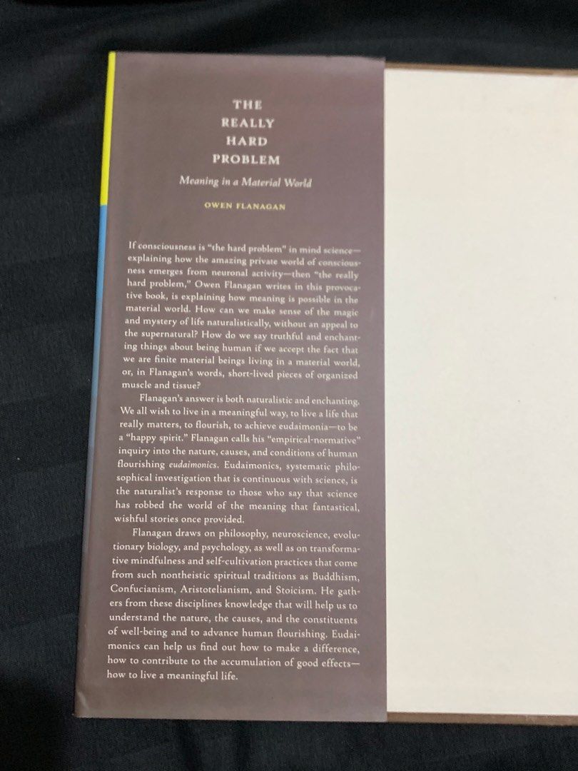 The Really Hard Problem by Owen Flanagan | Hardbound (Category: Storybooks) located in San Mateo. Submitted by bluhydrangea (Listing ID 1445745240, Image 3). Description: The Really Hard Problem Meaning in a Material World By Owen Flanagan Philosophy book.