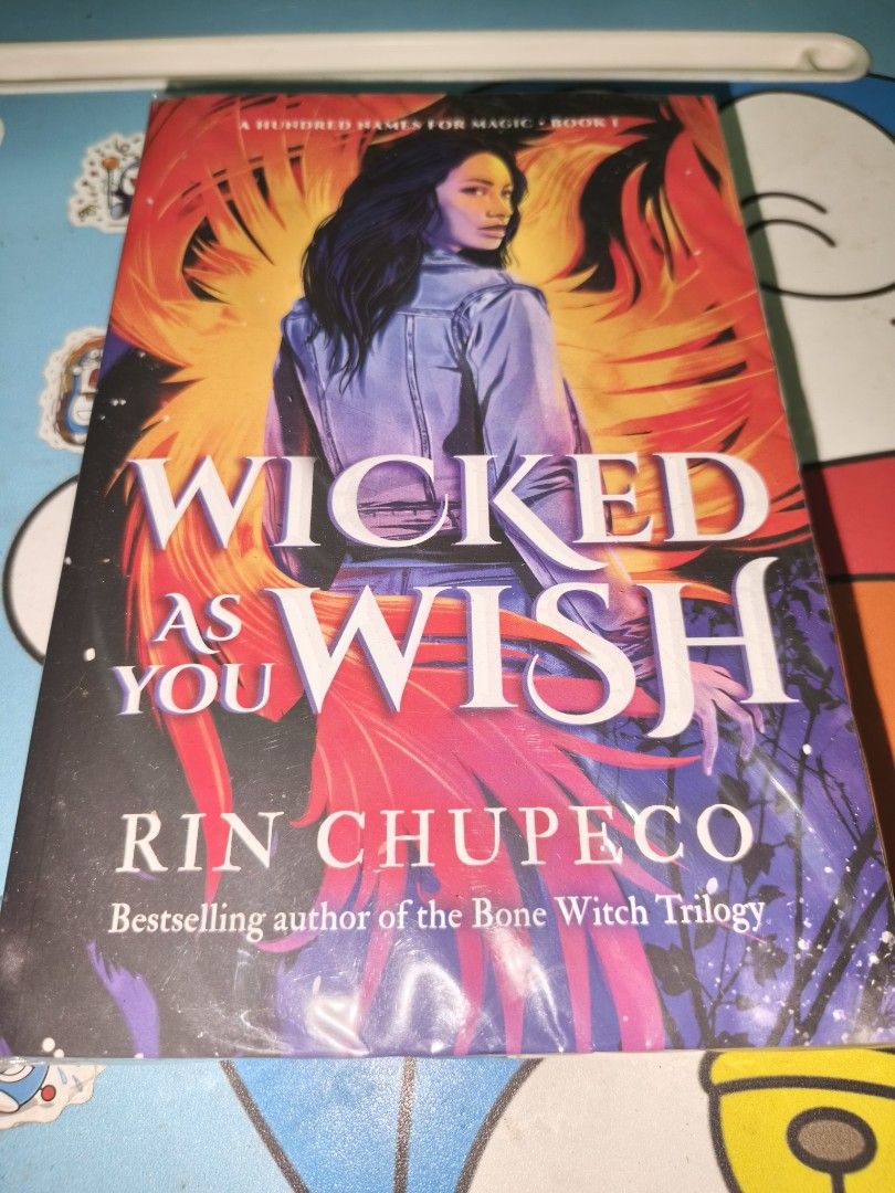 Wicked as You Wish by Rin Chupeco (Category: Storybooks) located in Cavite. Submitted by jannede (Listing ID 1445971615, Image 1). Description: Book 1 in the trilogy A Hundred Names for Magic Wicked As You Wish paperback slight tanning and foxing.