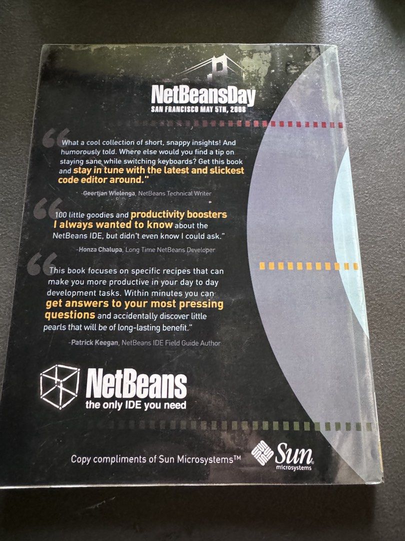 100 NetBeans IDE Tips and Tricks by Ruth Kusterer (Category: Textbooks) located in Quezon City. Submitted by happyreader (Listing ID 1446125090, Image 2). Description: Used - Master NetBeans IDE with this comprehensive book. - Covers source code editing and editor insights. - Learn navigation, project management, and task automation. - Explore the GUI builder, look and feel customization. - Discover time-saving tips and tricks to enhance producti