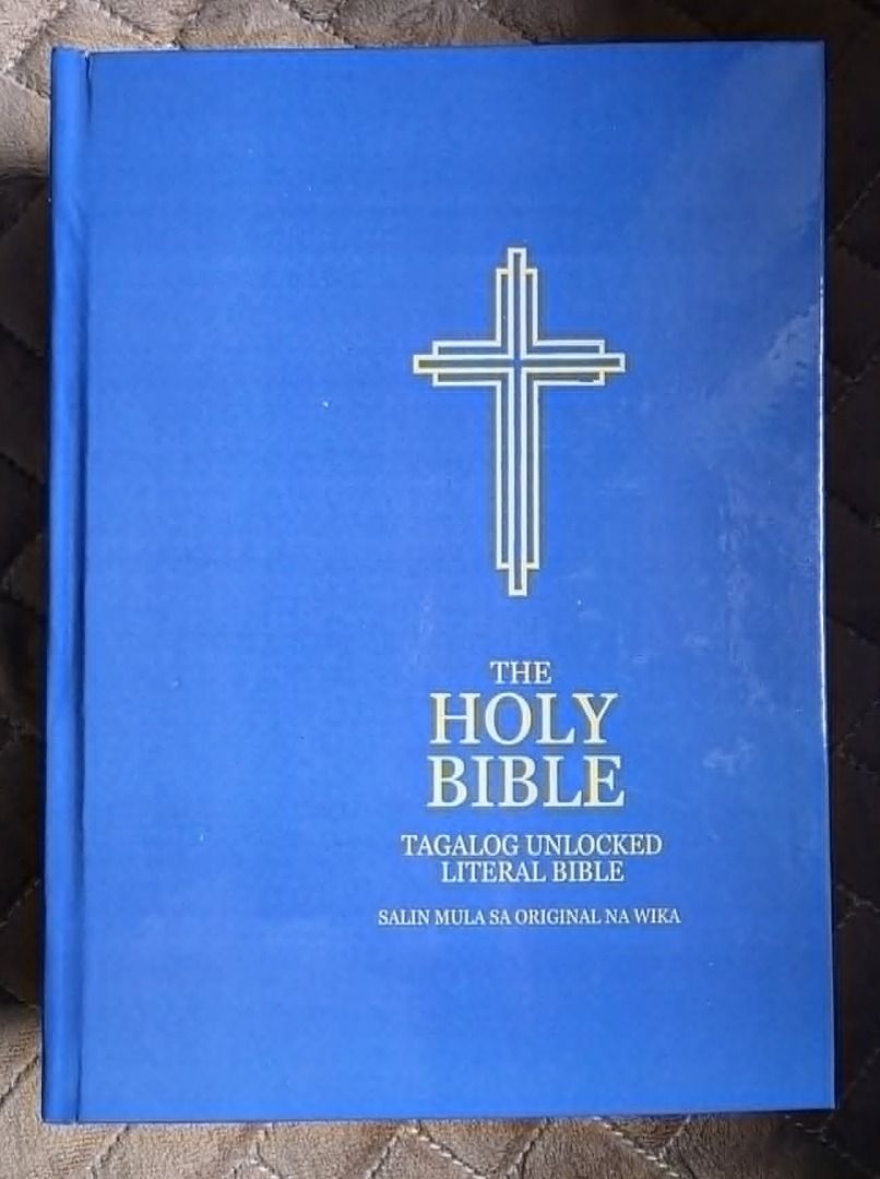 Tagalog Unlocked Literal Bible (for Pre-Orders) (Category: Religion Books) located in Quezon City. Submitted by marklamsen (Listing ID 1445147883, Image 1). Description: For Sale (via PRE-ORDER) - TAGALOG UNLOCKED LITERAL BIBLE A Tagalog translation of the Unlocked Literal Bible, an unrestricted word-for-word literal translation of the Bible by Wycliffe Associates In brand new hardbound light blue cover copy Giant but handy size with large print 