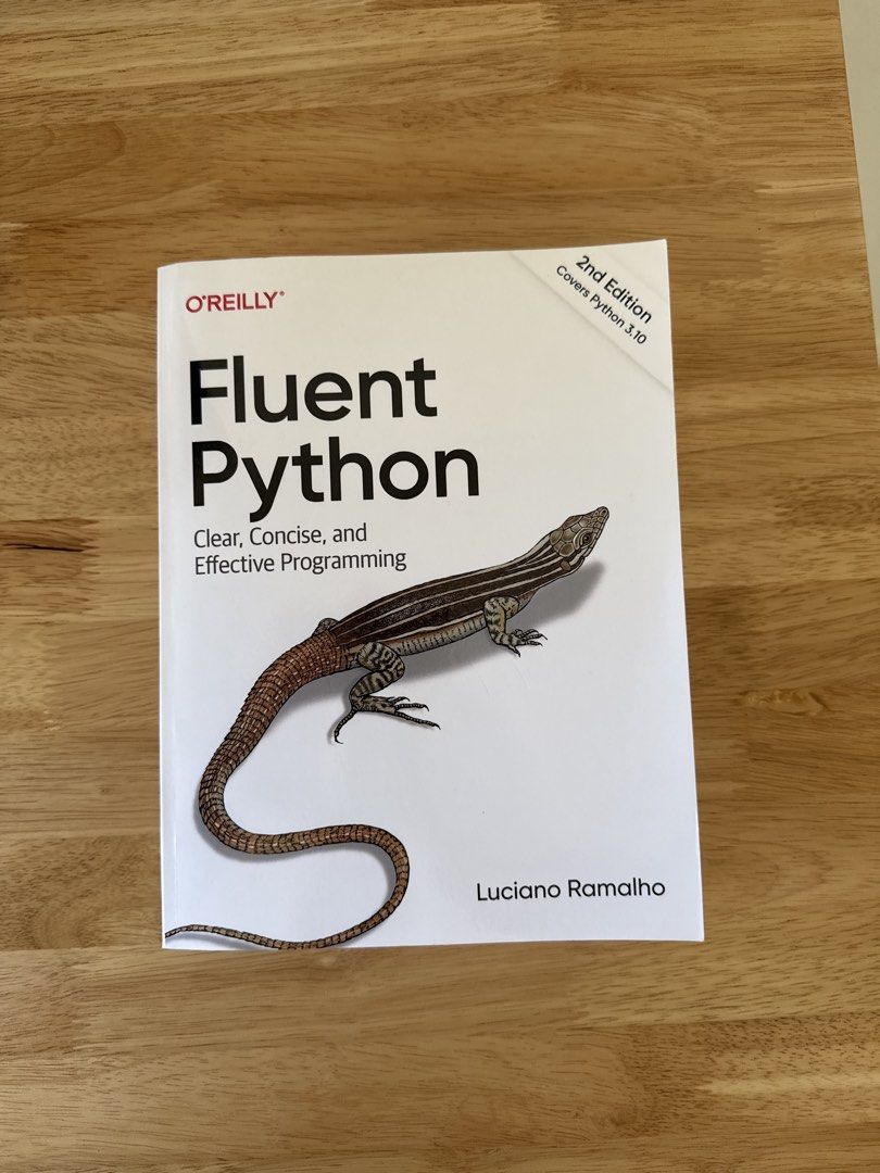 Fluent Python 2nd Edition O'Reilly Book, Hobbies & Lifestyle, Books ...