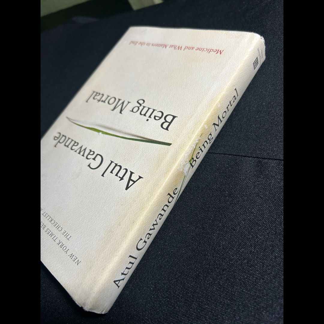 Atul Gawande - Being Mortal (Category: Storybooks) located in Pasig City. Submitted by byssheplease_ (Listing ID 1446416914, Image 3). Description: Hardbound Worn dust jacket Pages are in VGC Loved this book! You are welcome to request more photos I ship in 2-3 days via J&T or late nights via lalamove Check out older listings they are on sale!.