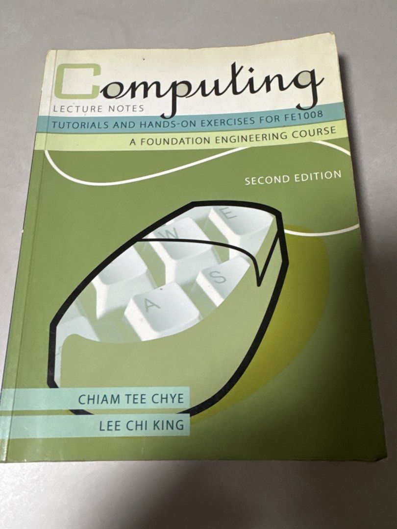Computing Lecture Notes: Tutorials and Exercises for FE1008 (Category: Textbooks) located in Singapore. Submitted by coolocean.c6cff0 (Listing ID 1446485215, Image 1). Description: - FE1008 Computing Lecture Notes - Second Edition - Covers tutorials and hands-on exercises - Suitable for Foundation Engineering course - Authors: Chiam Tee Chye & Lee Chi King - Excellent resource for engineering students.