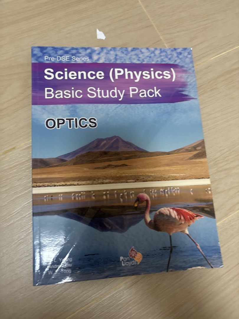 Pre-DSE Science (Physics) Basic Study Pack - Optics （分類：教科書）位於 Hong Kong。 由 raymondorr63933 提交（商品編號 1446474499，圖片 1）。簡介： Pre-DSE series study pack for Physics, focusing on Optics. This is a basic study pack. Published by Pan Lloyds. Great for students preparing for DSE exams.。