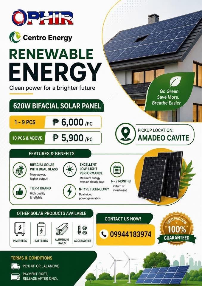 SOLAR PANEL Ophir 620W Bifacial Solar Panel - Centro Energy (Category: Construction & Building Materials) located in Taguig. Submitted by apacollectibles (Listing ID 1441711755, Image 1). Description: - 5,900 10pcs above - 6,000 1-9 pcs - Ophir 620W Bifacial Solar Panels by Centro Energy - Dual glass for enhanced power and higher output - Tier-1 brand: High quality and reliable - Excellent low-light performance, maximizes energy on cloudy days - 