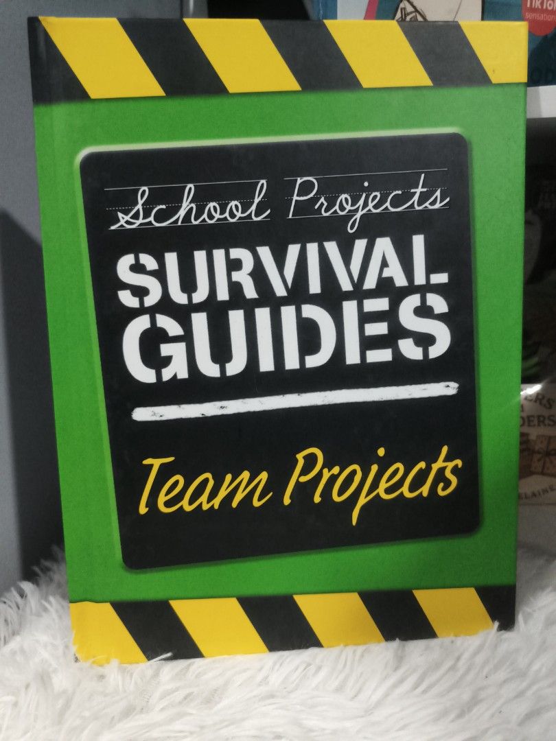 School Projects Survival Guides: Team Projects Book (Category: Textbooks) located in Cabuyao City. Submitted by chaptersandwonders143 (Listing ID 1442471851, Image 1). Description: - Your ultimate survival guide for school team projects. - Packed with tips and tricks to ace group assignments. - Essential for students facing collaborative schoolwork..