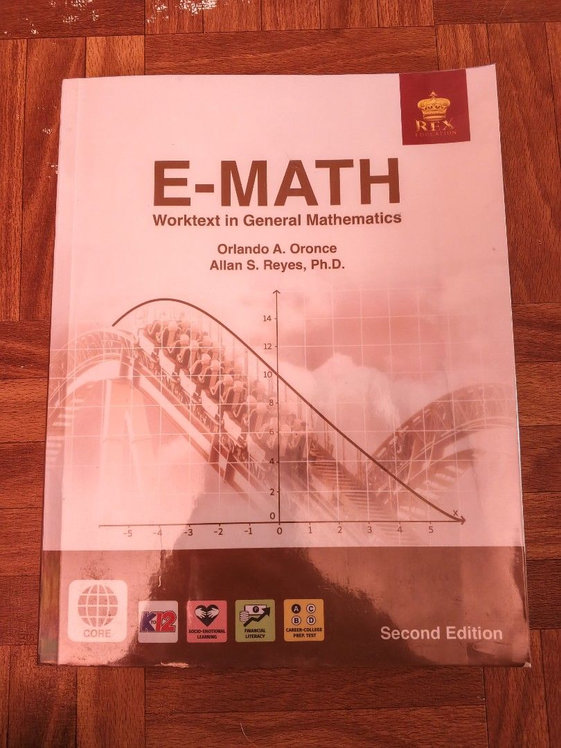 Rex E-Math Book (Category: Textbooks) located in Caloocan City. Submitted by zoeberanya (Listing ID 1442581122, Image 1). Description: Book for Grade 11 ABM bago pa kasi di nagamit I can send a video ng book para makita wala ring sulat.