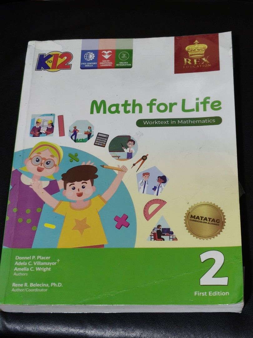 K12 Math for Life Worktext in Mathematics Grade 2 First Edition (Category: Textbooks) located in Manila. Submitted by anjelincloset (Listing ID 1442788109, Image 1). Description: 📚 FOR SALE: Preloved Grade 2 Mathematics Worktext 📚 Math for Life: Worktext in Mathematics, Grade 2 Rex Education – First Edition ✨ Book Details ✔ Aligned with the K–12 Curriculum ✔ Features the MATATAG seal ✔ Designed to strengthen foundational math skills and problem