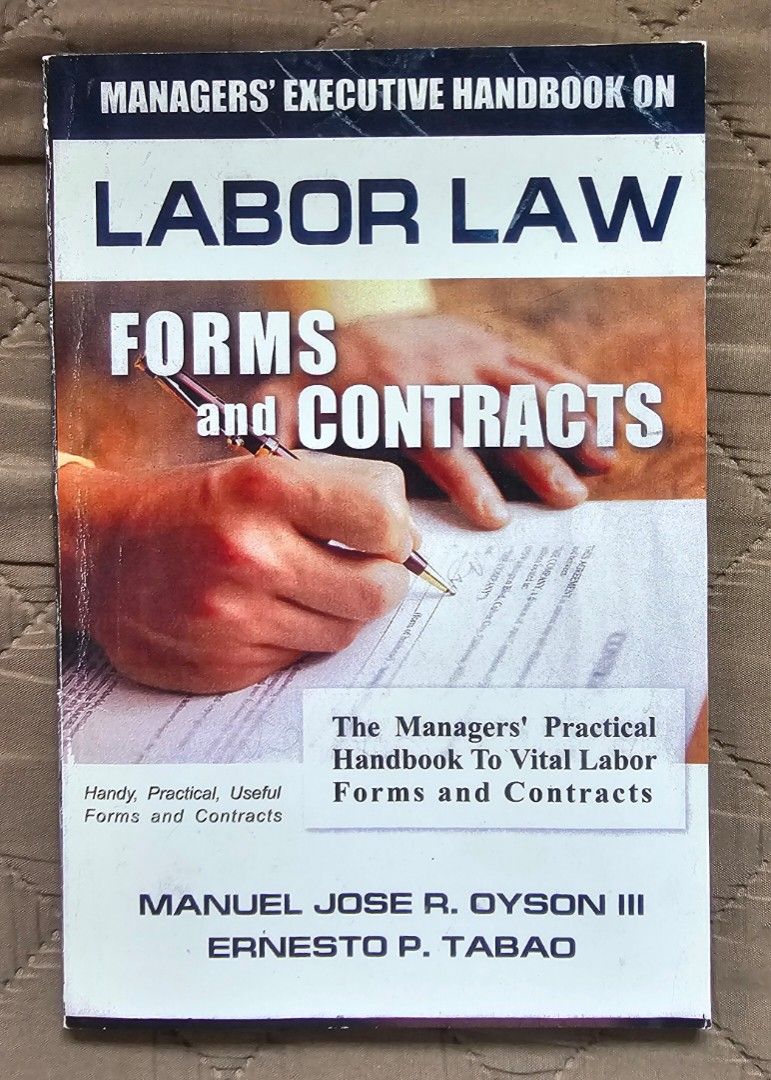Managers' Executive Handbook on Labor Law Forms and Contracts (Category: Textbooks) located in Quezon City. Submitted by the_l1ttlej0ys (Listing ID 1442879670, Image 1). Description: preowned 🥳 reference book of sample legal forms and contracts in very good condition (no writings).