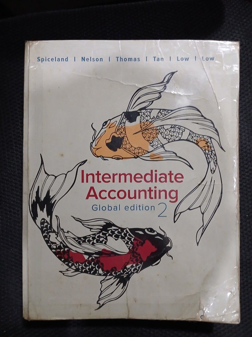 Intermediate Accounting, Global Edition 2 Textbook (Category: Textbooks) located in Dagupan City. Submitted by katsanz060-02250 (Listing ID 1446917926, Image 1). Description: - Intermediate Accounting, Global Edition 2 textbook - Authors: Spiceland, Nelson, Thomas, Tan, Low - Pages: Intact and readable - Ideal for accounting students - Minimal pencil marks only but - Signs of use, sa cover and back parts. Contents is still good, readable and well