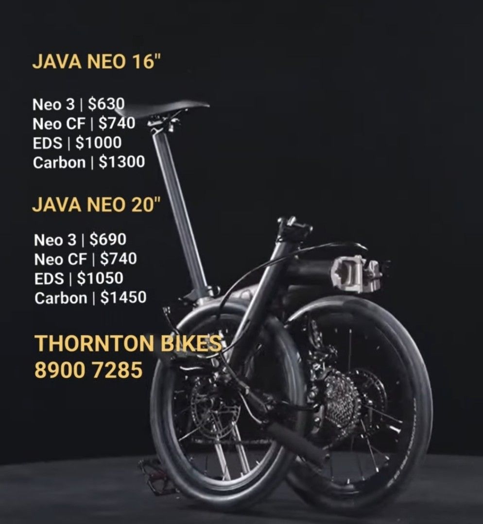 Java Neo (Category: Parts & Accessories) located in Singapore. Submitted by thornton.bikes (Listing ID 1447079771, Image 2). Description: 💰𝗔𝘂𝘁𝗵𝗼𝗿𝗶𝘀𝗲𝗱 𝗗𝗲𝗮𝗹𝗲𝗿 𝗮𝗻𝗱 𝗗𝗶𝗿𝗲𝗰𝘁 𝗜𝗺𝗽𝗼𝗿𝘁𝗲𝗿 As Authorised Dealer of Java and Direct Importer, we bring all models of Java Neo at most attractive prices to our customers. 𝟭𝟲" 𝗧𝗿𝗶𝗳𝗼𝗹𝗱 • 16" Neo 3 | $630 • 16" Neo CF | $740 • 16" Neo EDS 12| $1000 • 16" J-Air Carbon EDS 12 | $