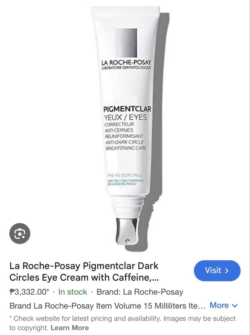 La Roche Posay Pigmentclar Dark Circle Eye Cream (Category: Face Care) located in Pasay City. Submitted by keynbloom (Listing ID 1448722425, Image 3). Description: dark circle eye cream 100% original bought @ ₱3300.