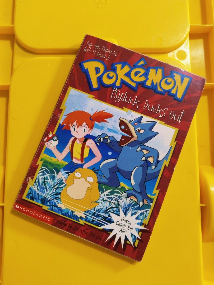 Pokemon: Psyduck Ducks Out Book by Scholastic (Category: Children's Books) located in Pasig City. Submitted by babylove2003 (Listing ID 1448923153, Image 1). Description: READ AND STORED Pokemon book titled 'Psyduck Ducks Out'. Features Misty, Psyduck, and a blue Pokemon. Published by Scholastic. Great for any Pokemon fan..