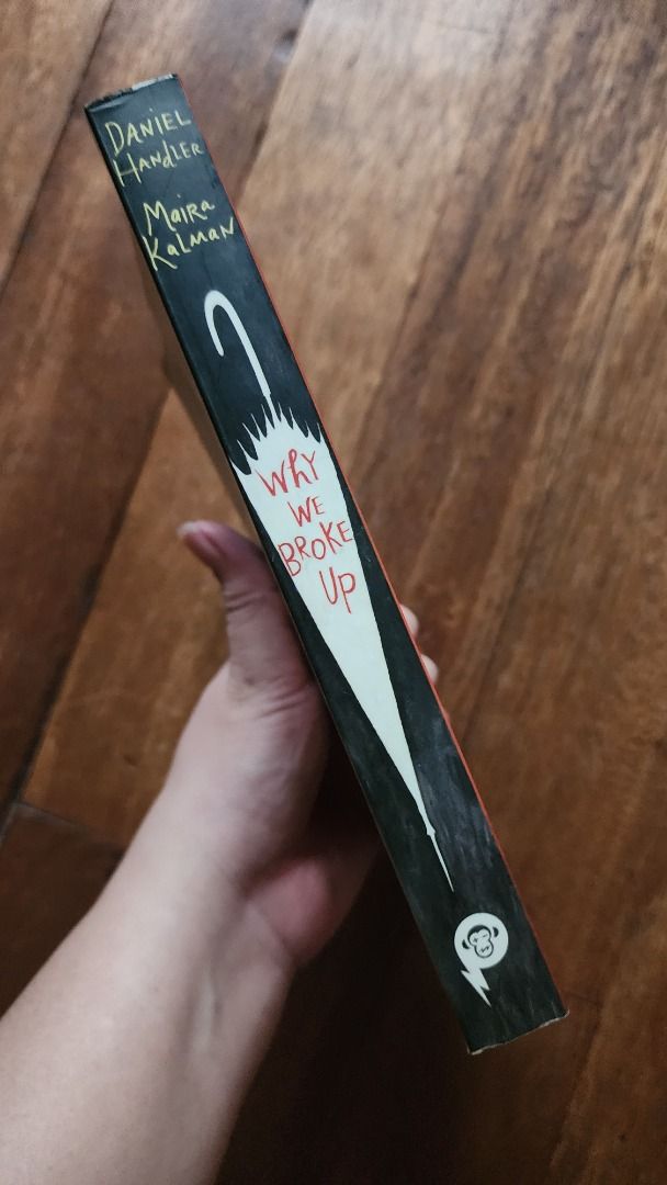 Why We Broke Up by Daniel Handler (Art by Maira Kalman) (Category: Storybooks) located in Las Pinas. Submitted by malin_p (Listing ID 1449012602, Image 3). Description: - Author: Daniel Handler (Lemony Snicket) - Illustrator: Maira Kalman - Condition: Minor defects in the cover due to storage but all pages are intact - A bittersweet and relatable look at young love, this novel follows Min as she dumps a box of breakup tokens on her ex's porch alo