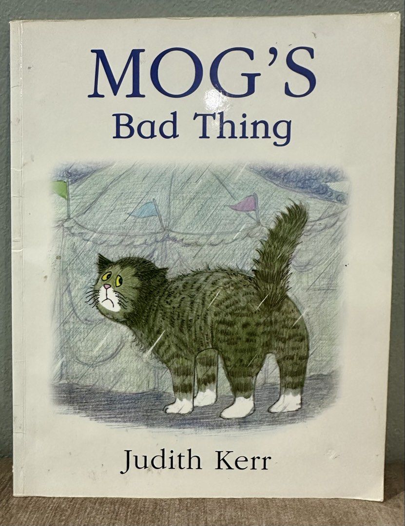 Mog's Bad Thing by Judith Kerr (Category: Storybooks) located in Quezon City. Submitted by tan__k (Listing ID 1449193787, Image 1). Description: Paperback Very good used condition Clean pages.