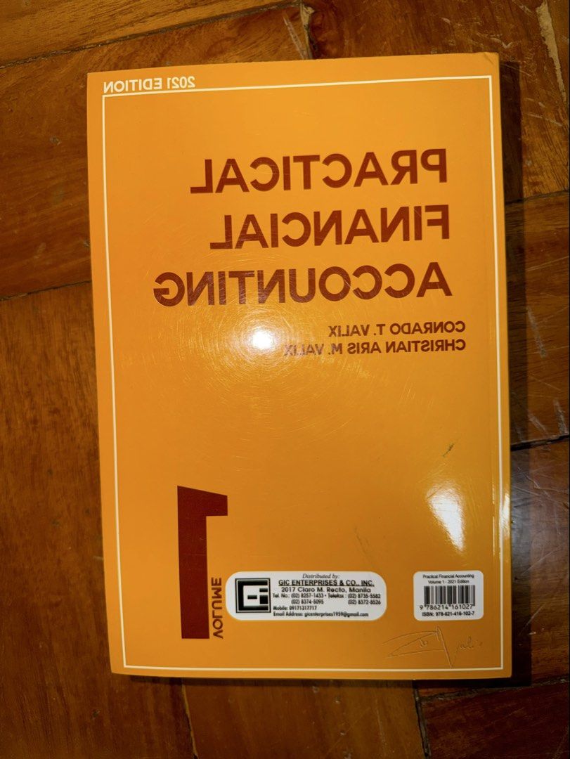 Practical Financial Accounting Volume 1 2021 Edition Valix (Category: Textbooks) located in Pasig City. Submitted by pauqu7 (Listing ID 1449292230, Image 2). Description: - Practical Financial Accounting Volume 1 - 2021 Edition - Authors: Conrado T. Valix and Christian Aris M. Valix - Publisher: GIC Enterprises & Co. Inc. - Authentic copy - fight piracy!.