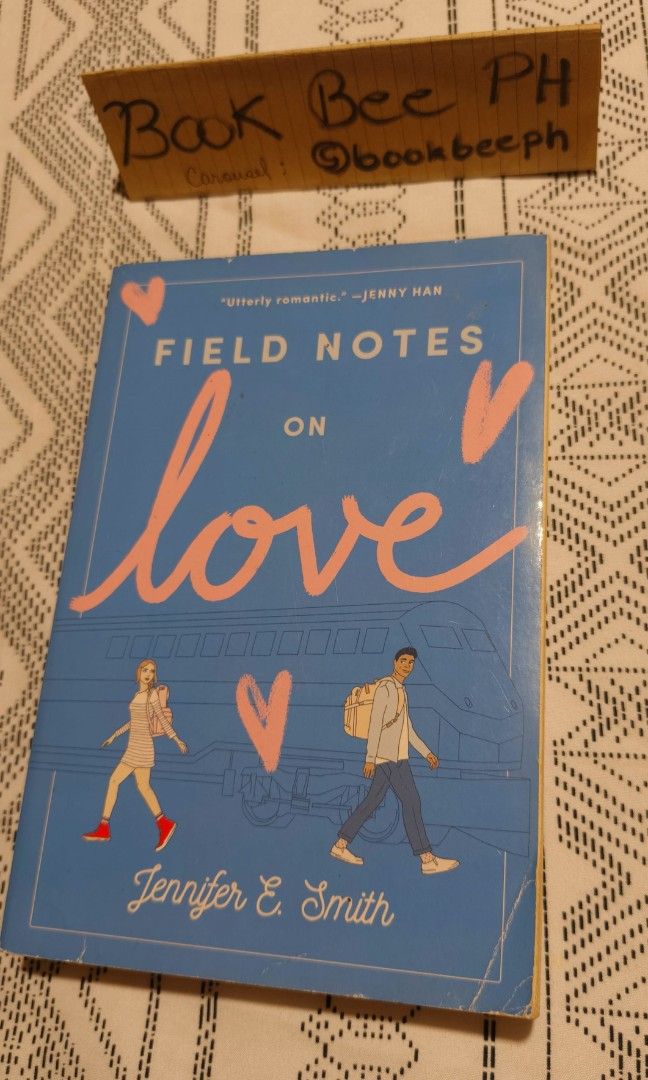 Field Notes on Love by Jennifer E. Smith (Category: Storybooks) located in Pasig City. Submitted by bookbeeph (Listing ID 1449661693, Image 1). Description: ✨ Condition: Like New, Never Read 💖 Why buy this book? A heartwarming romance filled with adventure, self-discovery, and memorable characters. Perfect for fans of feel good contemporary young adult fiction. Like new and never read an excellent copy at a great price!.
