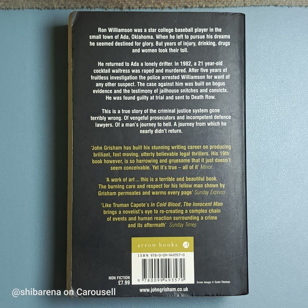 John Grisham The Innocent Man Preloved Book (Category: Storybooks) located in Cebu City. Submitted by shibarena (Listing ID 1449699881, Image 2). Description: - Non-fiction book exploring the justice system - International number one bestseller - Published by Arrow Books - A must-read for fans of legal thrillers.