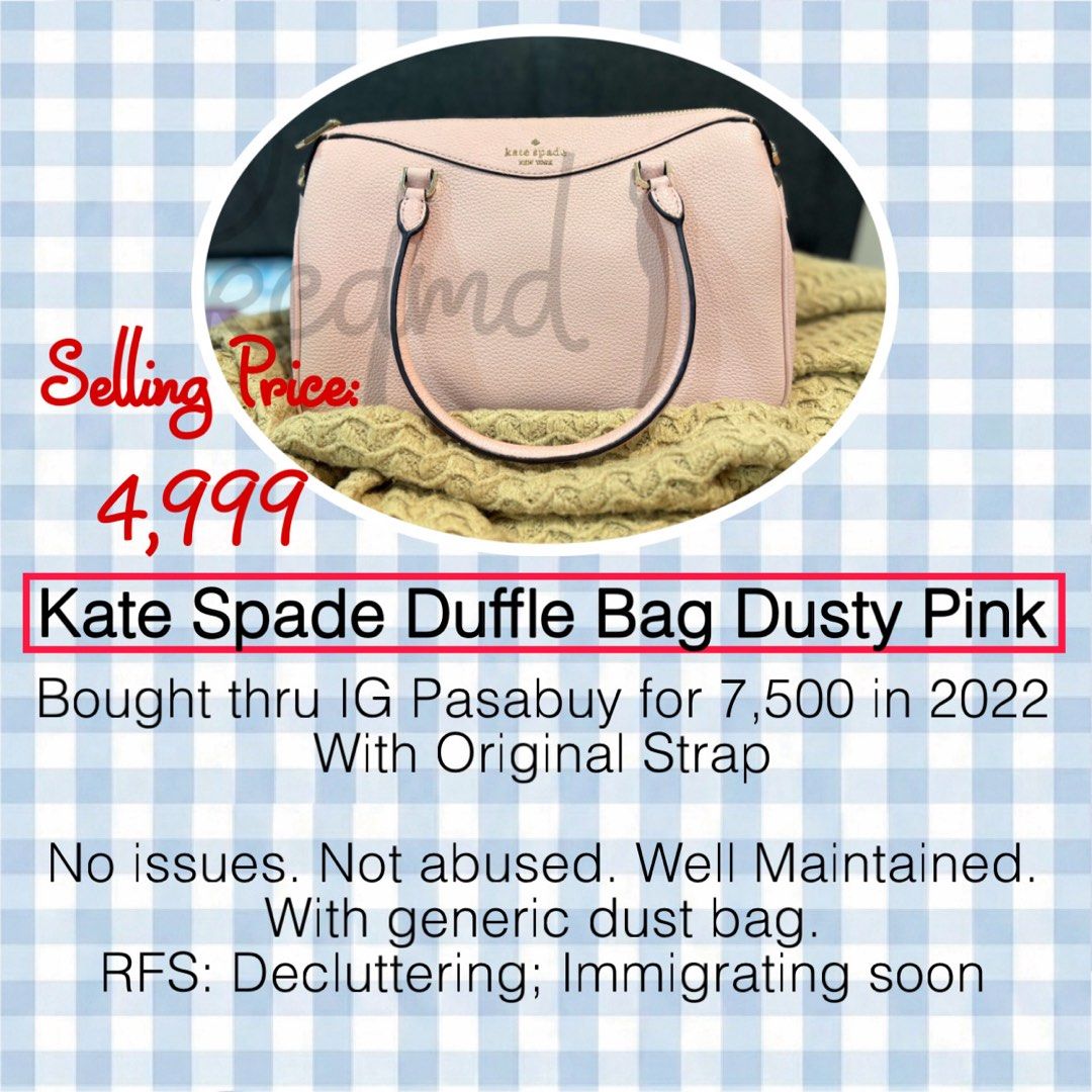 Kate Spade Duffle Bag Dusty Pink (Category: Luxury Bags & Wallets) located in Quezon City. Submitted by warmbear.c1d0c5 (Listing ID 1449694759, Image 1). Description: - Authentic Kate Spade Duffle Bag - Color: Dusty Pink - Purchase Date: 2022 - Purchase Method: IG Pasabuy - Original Price: P7,500 - Includes: Original strap, generic dust bag - Condition: No issues, not abused, well-maintained - Reason for Selling: Decluttering, upcoming immigratio