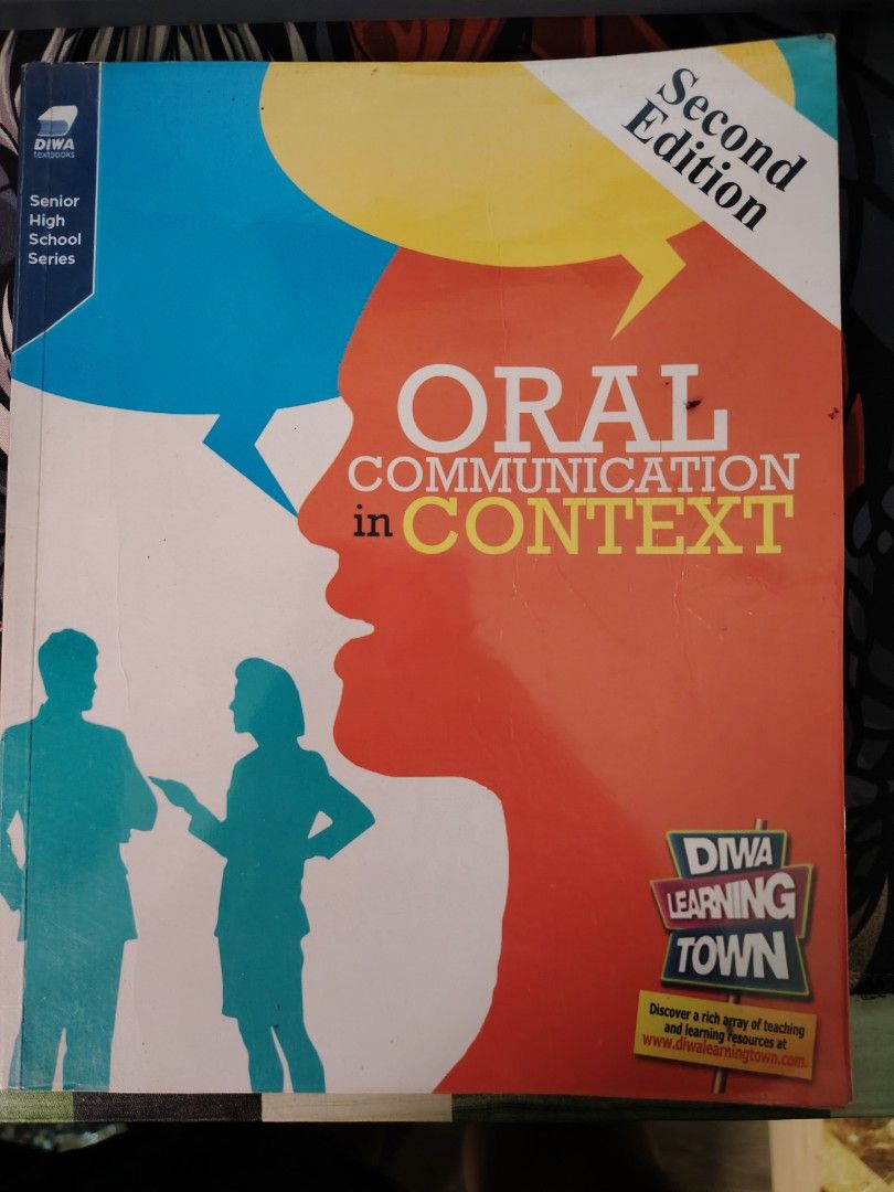 Oral Communication in Context 2nd Edition (DIWA) (Category: Textbooks) located in Baybay. Submitted by dotsiboi000 (Listing ID 1449570996, Image 1). Description: Copyright Yr 2019 Has acetate/book cover Issue: Mininal writings/marks (less than 5 pages).