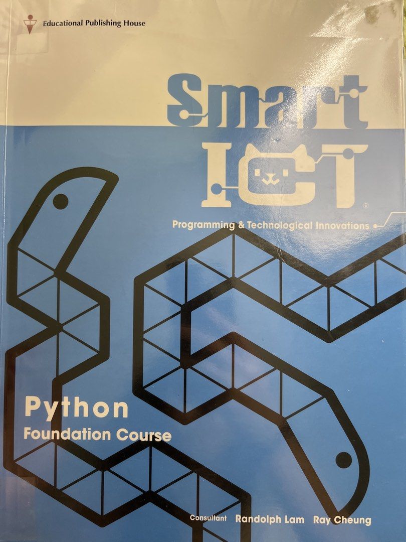 Smart ICT Python Foundation Course （分類：教科書）位於 Hong Kong。 由 2291_sa 提交（商品編號 1449825355，圖片 1）。簡介： Smart ICT Python Foundation Course 屯馬綫/屯門/順豐交收。
