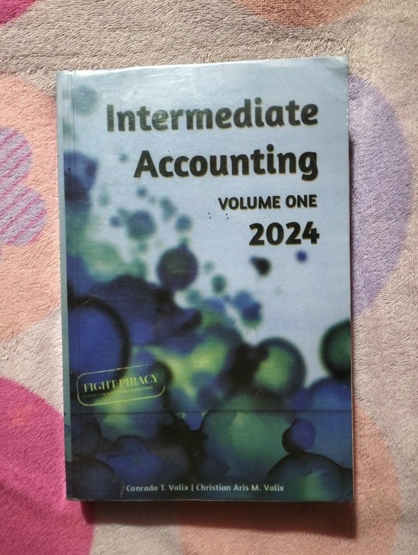 Intermediate Accounting Vol 1, 2024 Edition, by Valix (Category: Textbooks) located in Malabon City. Submitted by micaeuaua (Listing ID 1450022774, Image 1). Description: - may sulat (you can see in the pic reference) - has highlights upto page 11 - malabon area - can do lalamove, buyer shoulders sf .