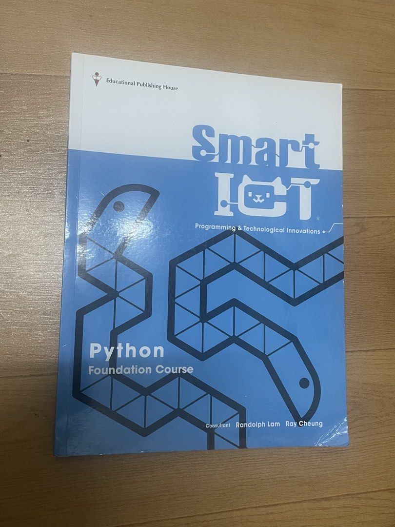 Smart ICT Python Foundation Course Textbook （分類：教科書）位於 Hong Kong。 由 vvalz. 提交（商品編號 1450054346，圖片 1）。簡介： few notes written - Educational Publishing House Smart ICT Python Foundation Course textbook - Covers programming and technological innovations - Consultants: Randolph Lam and Ray Cheung - Ideal for learning Python。
