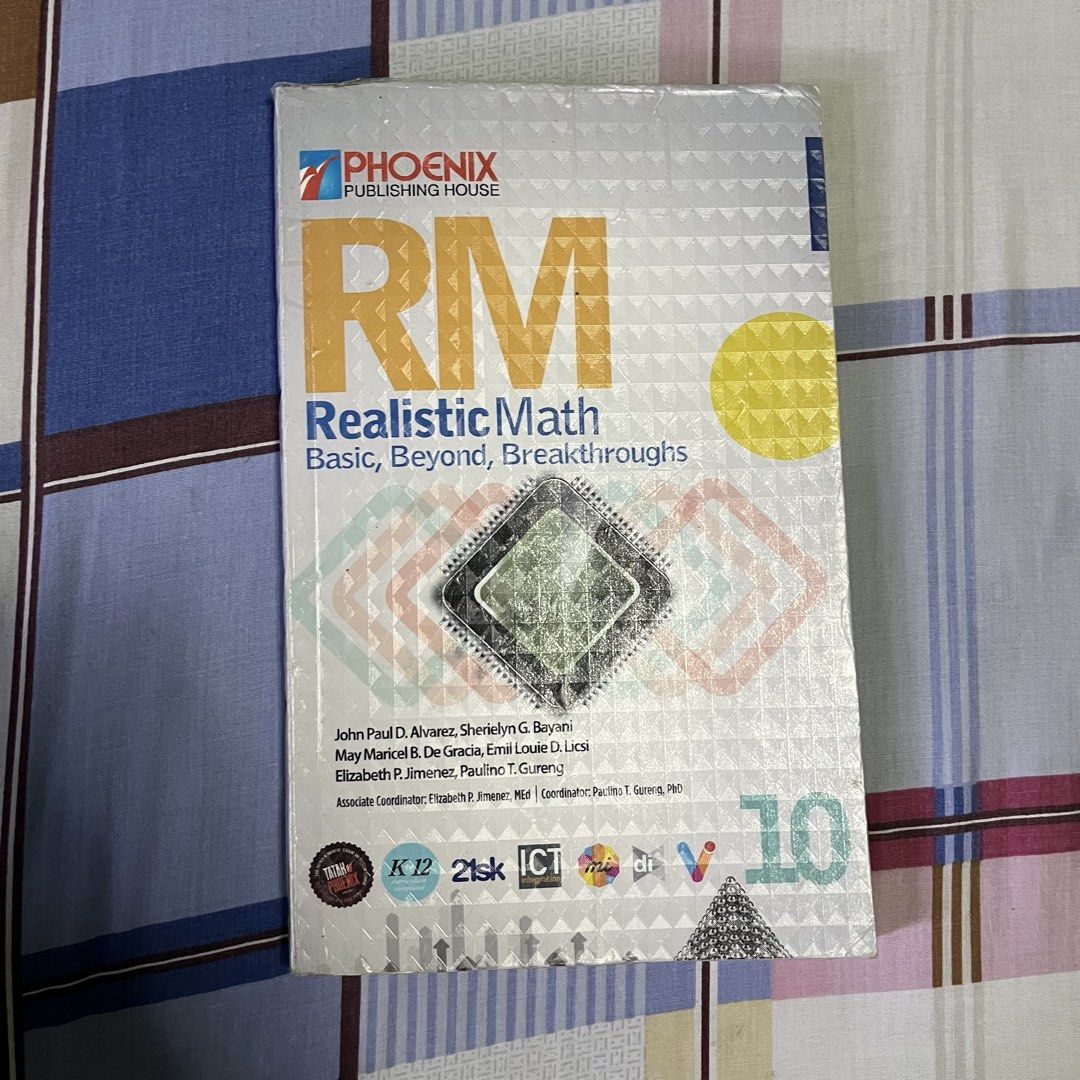 RM Realistic Math Grade 10 Textbook Phoenix Publishing House (Category: Textbooks) located in Valenzuela. Submitted by musearchive (Listing ID 1450173075, Image 1). Description: May sulat Walang punit Jnt Lalamove.