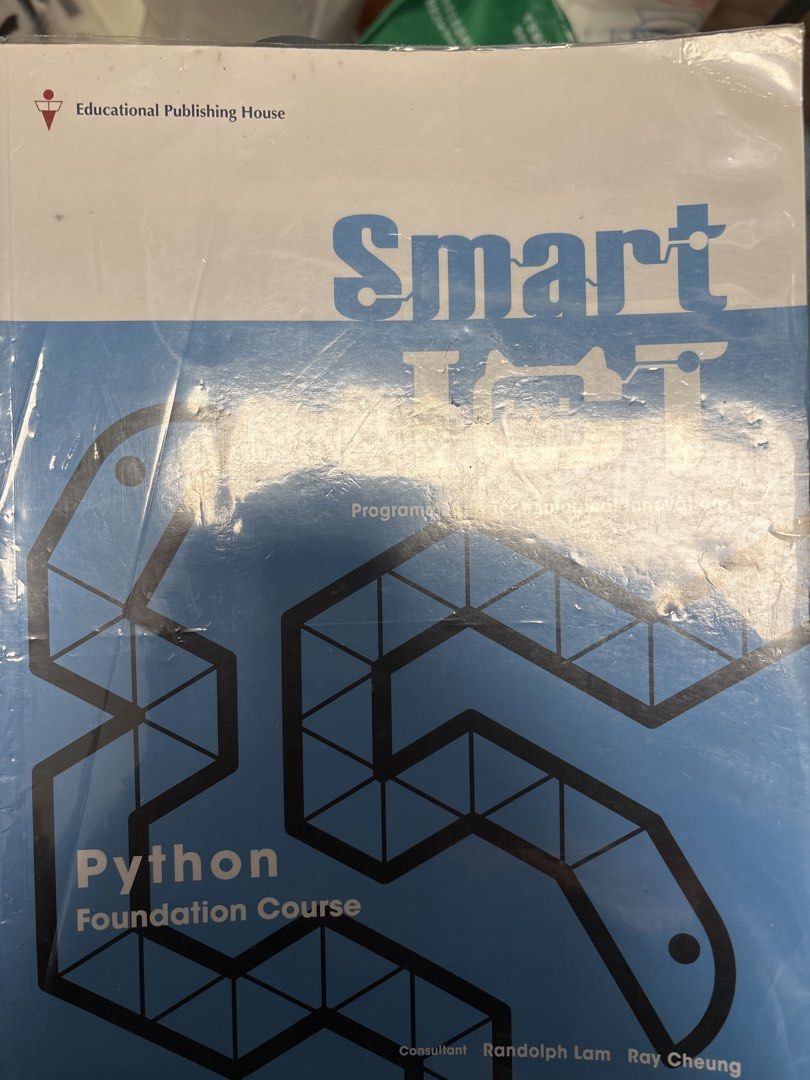 Smart IT Python Foundation Course Book （分類：教科書）位於 Hong Kong。 由 i_sell_random_stuff01 提交（商品編號 1450258393，圖片 1）。簡介： Educational Publishing House book on Python Foundation Course. Part of the Smart IT series. Consultants are Randolph Lam and Ray Cheung. Great for learning Python programming.。