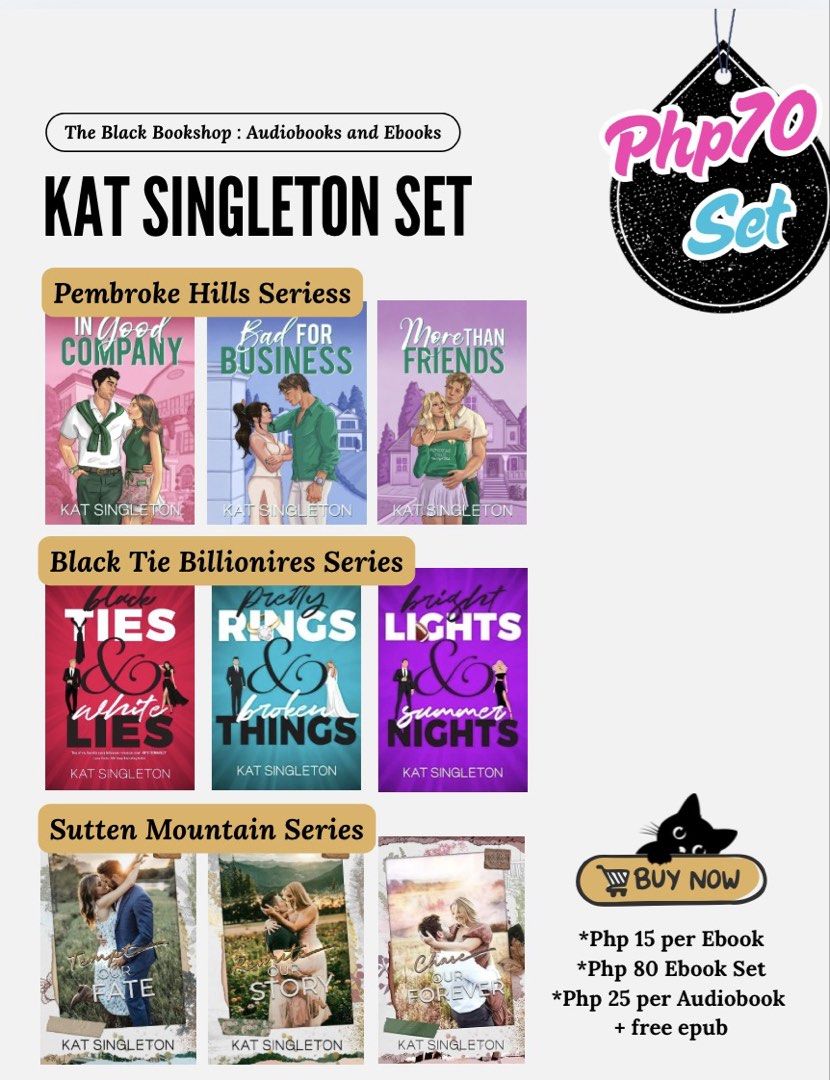 Kat Singleton Ebook Set - [eB00k/audiob00k] (Category: Storybooks) located in Manila. Submitted by theblackbookshop.3 (Listing ID 1444309262, Image 1). Description: [NEW EBOOK DROP] 🔥 eb00ks and audiob00ks available ~ Kat Singleton Novels Kat Singleton 💼 Black Tie Billionaires Series Book 1: Black Ties & White Lies Book 2: Pretty Rings & Broken Things Book 3: Bright Lights & Summer Nights 🏡 Pembroke Hills Series Book 1: In Good Company Book 2: