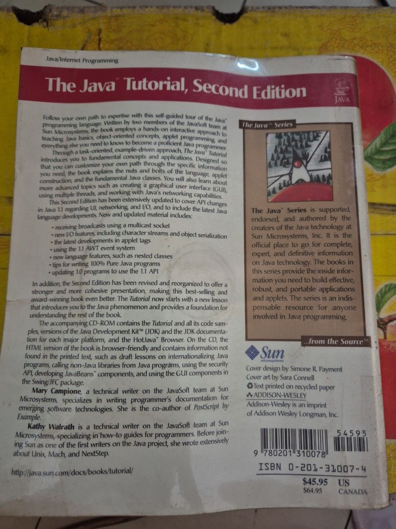 The Java Tutorial Second Edition Object-Oriented Programming Book (Category: Textbooks) located in Manila. Submitted by book_works (Listing ID 1450598667, Image 2). Description: - The Java Tutorial: 2nd Edition - Focuses on Object-Oriented Programming for the Internet - Authors: Mary Campione and Kathy Walrath - Ideal for learning Java.