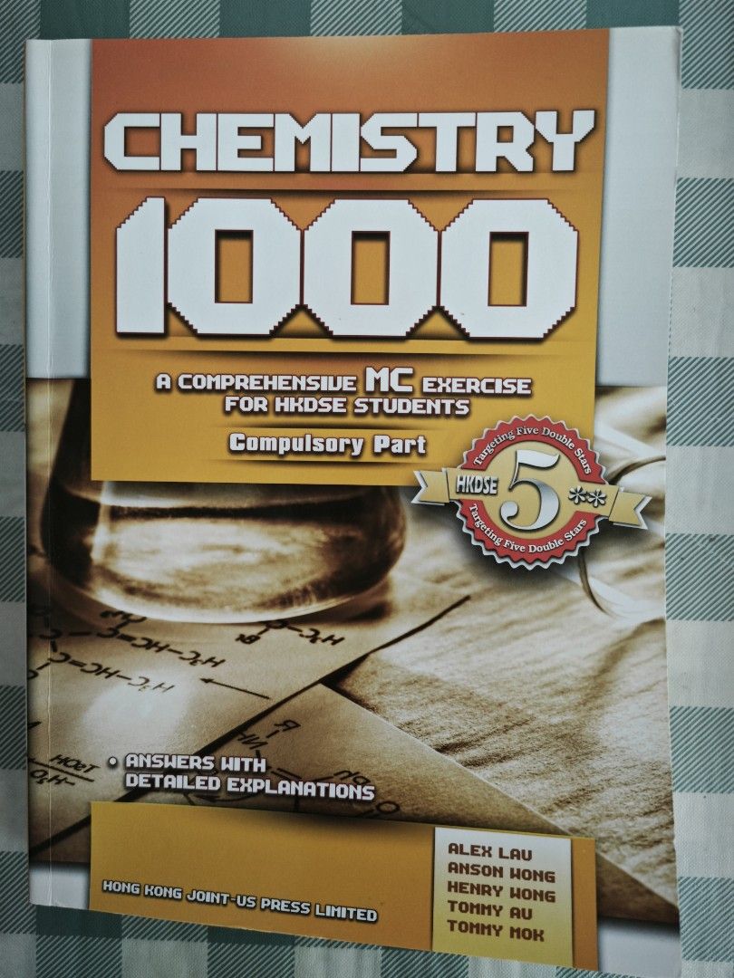 CHEMISTRY 1000 HKDSE 中學化學練習題 （分類：教科書）位於 Hong Kong。 由 wing0673 提交（商品編號 1450808754，圖片 1）。簡介： 呢本係CHEMISTRY 1000，一本俾DSE學生做嘅綜合練習題。包埋 compulsory part，仲有答案同埋詳細解釋。書本由香港聯合出版有限公司出版，作者有Alex Lau等等。。